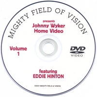EDDIE HINTON -DVD 1986 : EDDIE HINTON starring in JOHN WYKER's  Home Video Vol 1
