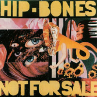 HIP BONES: Not For Sale