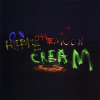 Hippie Cream : On the Moon