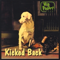 HIP POCKET: Kicked Back