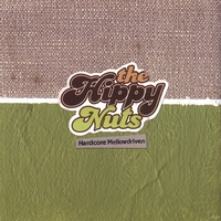 THE HIPPY NUTS: Hardcore Mellowdriven