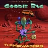 THE HIPWADERS: Goodie Bag