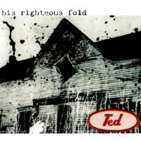 His Righteous Fold : Ted