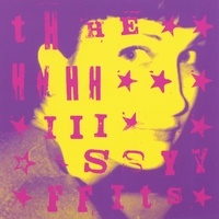The Hissyfits : Letters From Frank