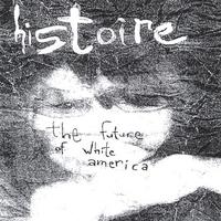 Histoire : The Future of White America