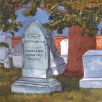 THE HISTRIONIKS: Homesick From The Grave
