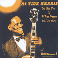 Hi Tide Harris : The Hey Day of Hi Tide Harris