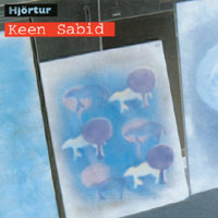 HJORTUR: Keen Sabid