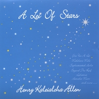 HENRY KALEIALOHA ALLEN: Lei Of Stars