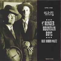 THE HUNGER MOUNTAIN BOYS: Blue Ribbon Waltz