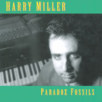 Harry Miller : Paradox Fossils