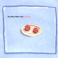 Holy Mary Motor Club : Ona Ona