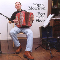 Hugh Morrison : Feet to the Floor