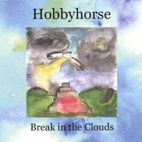 HOBBYHORSE: Break In The Clouds
