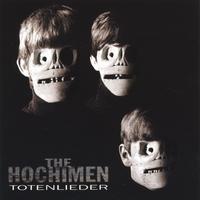 The Hochimen : Totenlieder