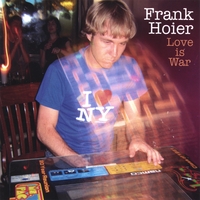 Frank Hoier : Love Is War