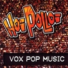 HOI POLLOI: Vox Pop Music