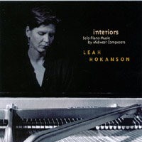 Leah Hokanson : Interiors: Solo Piano Music By Midwest Composers
