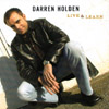 DARREN HOLDEN: Live & Learn