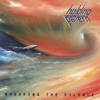 Holding Pattern : Breaking the Silence
