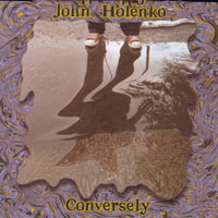 John Holenko : Conversely