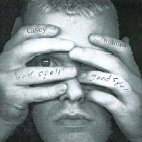 CASEY HOLFORD: bad spell, good spell