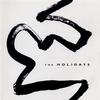 THE HOLIDAYS: The Holidays