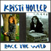 KRISTI HOLLER: Race The Wild