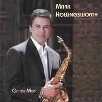 MARK HOLLINGSWORTH: On The Mark