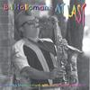 BILL HOLLOMAN: At Last