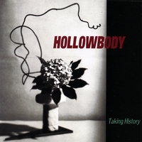 Hollowbody : Taking History