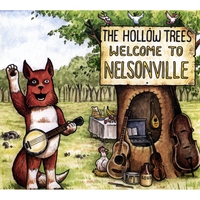 The Hollow Trees : Welcome to Nelsonville
