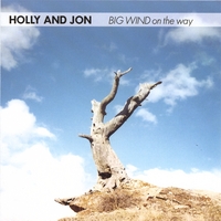 Holly and Jon : Big Wind on the Way
