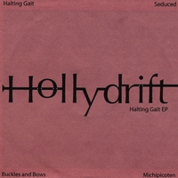 Hollydrift : Halting Gait