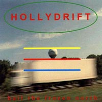 H o l l y d r i f t : Hail The Frozen North