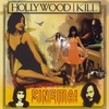 HOLLYWOOD KILL: Sinema!