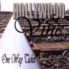 HOLLYWOOD & VINE: One Way Ticket
