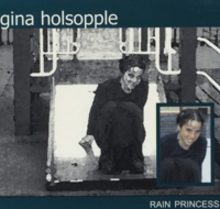Gina Holsopple : Rain Princess
