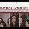 HOLY BOYS DANGER CLUB: Lessons For Liars