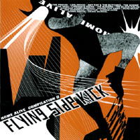 Home Alive (various artists) : Flying Side Kick