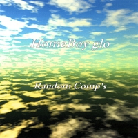 HomeBoy glo : Random comp's