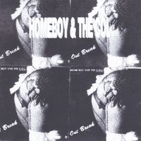 Home Boy & The Col : Out Break