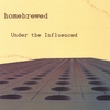 HOMEBREWED: Under the Influenced