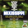MIGHTY MARCWILL OF HOMEGROWN PRODUCTIONZ: Mixissippi: The Mixtape Vol. 1