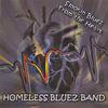 HOMELESS BLUEZ BAND: Smokin Bluez From The Heart