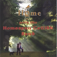 THE HOMESPUN CEILIDH BAND: Home with the Homespun Ceilidh Band
