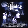 THE HOMIEZ: Day Of The Dead