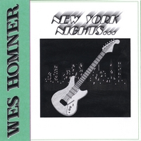 Wes Homner : New York Nights & Tennesse Dreams