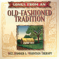 Wes Homner : Songs From an Old Fashioned Tradition