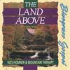 WES HOMNER: The Land Above